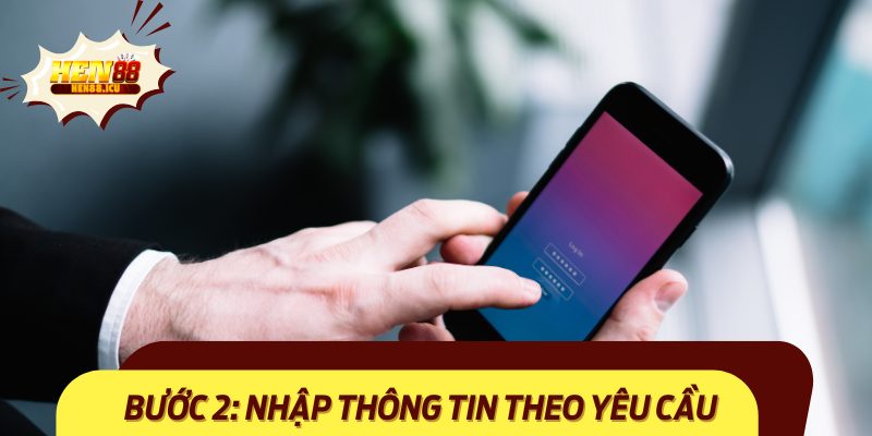 Chi tiết từng bước đăng ký tài khoản Hen88 được trình bày dễ hiểu.