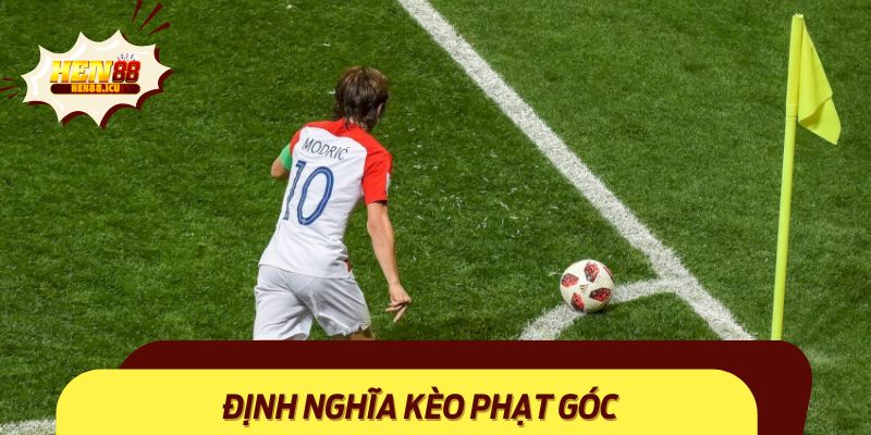 Định nghĩa kèo phạt góc